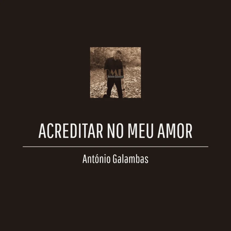Acreditar no meu Amor